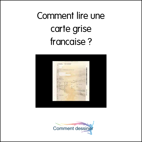 Comment lire une carte grise française